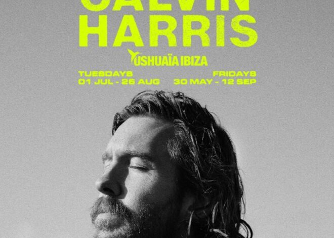 Calvin Harris Set to Take Over Ushuaïa Ibiza With Historic Double Residency