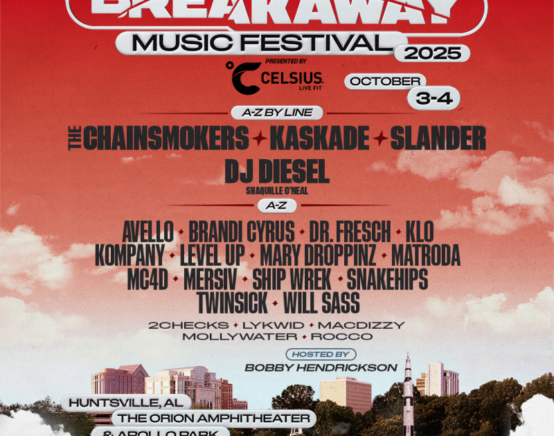 Breakaway Festival Planting Its Flag in Alabama With The Chainsmokers, Kaskade and More