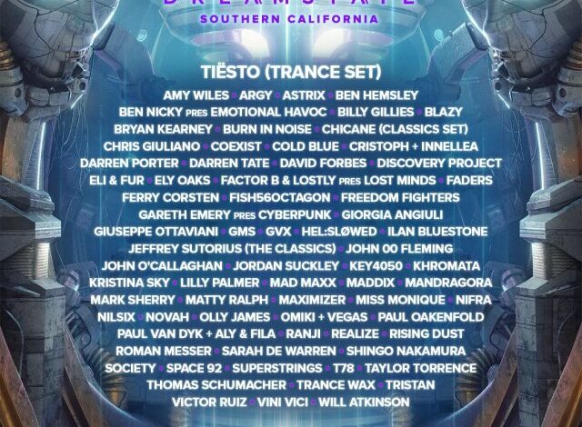 Dreamstate SoCal Unveils Monumental 2025 Lineup Featuring Tiësto, Paul van Dyk, and More