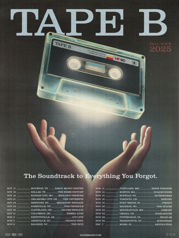 Tape B Announces Fall Tour, "The Soundtrack to Everything You Forgot"